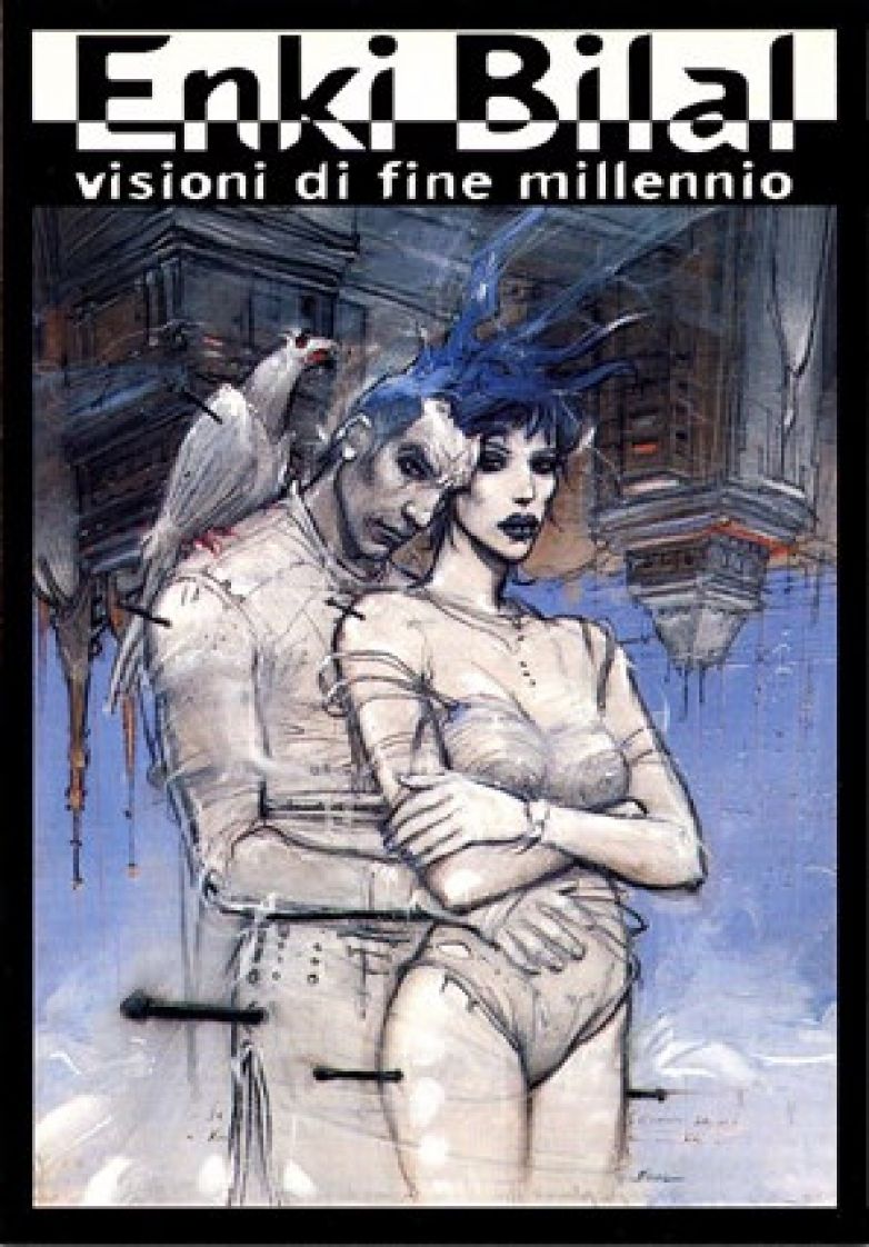 Enki Bilal - Visioni di fine millennio